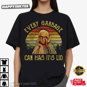 Leslie Jordan Every Garbage Can Has Its Lid Movies Quote Vintage Unisex T Shirt 3