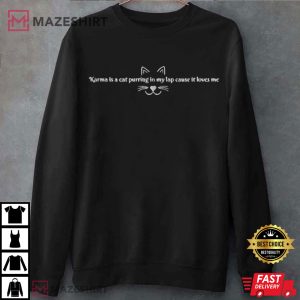 Karma Is A Cat Purring In My Lap Cause It Loves Me Midnights Unisex T Shirt 3