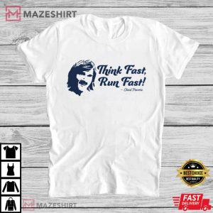 Chad Powers Think Fast Run Fast Football T Shirt 2 1