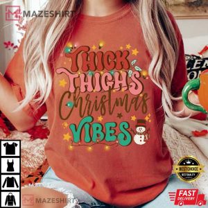 Comfort Colors Thick Thighs Christmas Vibes Tis The Season Holi 1