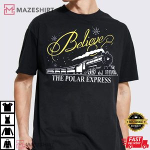Believe Polar Express Christmas Family Unisex T Shirt 3
