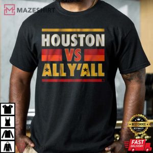 Houston Vs All YAll Houston Astros 2022 Division Series Winner World 3