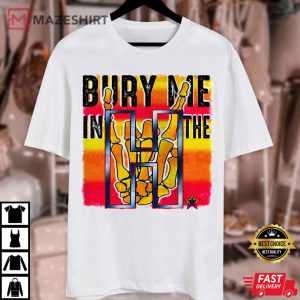 Bury Me In The H Houston Astros Space City World Series 2022 T Shirt 3