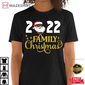 Black Santa 2022 Family Christmas T-Shirt