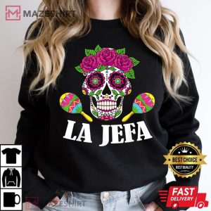 Dia de Muertos Mexican Day Of The Dead La Jefa T-Shirt