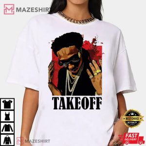 Takeoff Rest In Peace RIP Quavo Offset Unisex T Shirt 2