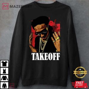 Takeoff Rest In Peace RIP Quavo Offset Unisex T Shirt 4