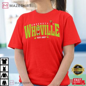 University Of Whoville Est 1957 Grinch Christmas Gift T Shir 4