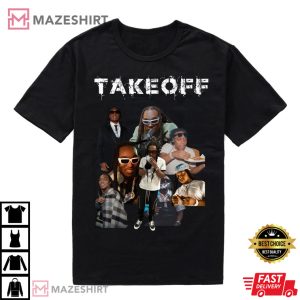 Takeoff Rest In Peace RIP Quavo Offset Merch Rapper T Shirt 1