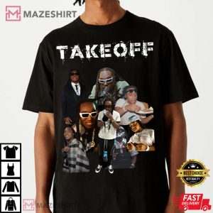 Takeoff Rest In Peace RIP Quavo Offset Merch Rapper T Shirt 4