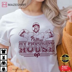 Bryce Harper My Phucking House Philadelphia Phillies Baseball 3
