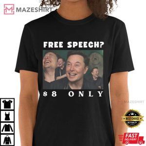 Elon Musk Free Speech 8 Dollars Only Twitter Funny Meme Unisex 3