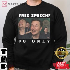 Elon Musk Free Speech 8 Dollars Only Twitter Funny Meme Unisex T 1