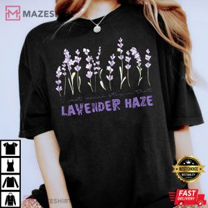 I Just Wanna Stay In That Lavender Haze Midnights Album T Shirt 1