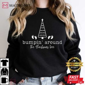 Bumping Around The Christmas Tree Pregnancy Announcement T Shirt 4