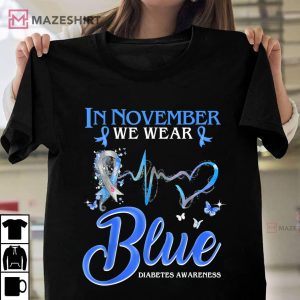 In November We Wear Blue Diabetes Awareness Heartbeat T Shirt 2