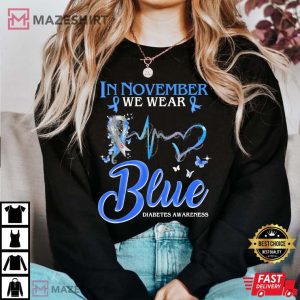 In November We Wear Blue Diabetes Awareness Heartbeat T Shirt 3