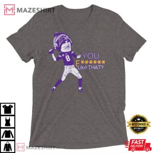 Kirk Cousins You F Like That T Shirt 2