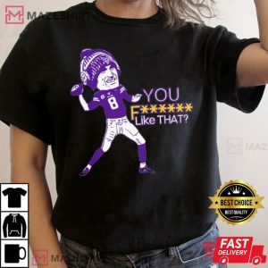 Kirk Cousins You F Like That T Shirt 3