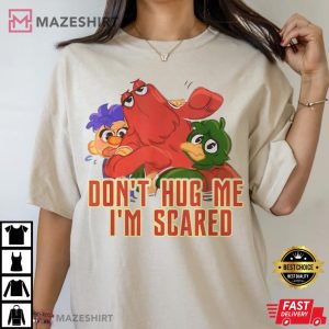 Funny Saying Dont Hug Me Im Scareds Sarcasm T Shirt 3