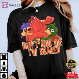 Funny Saying Dont Hug Me Im Scareds Sarcasm T Shirt 4