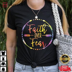 Faith Over Fear Arrow Cute Christian T Shirt 2