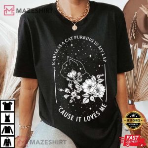 Karma Is A Cat Purring In My Lap Midnights T Shirt 3