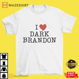 I Love Dark Brandon Funny T Shirt 1