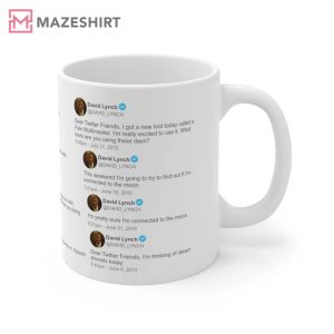 David Lynch Twitter Edition 11oz Ceramic Mug T Shirt 3