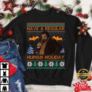 Jackie Daytona Have A Regular Human Holiday T Shirt 1