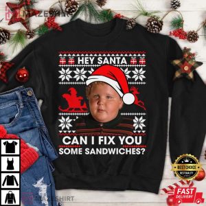 Thurman Merman Hey Santa Can I Fix You Some Sandwiches T S