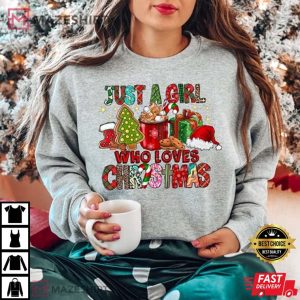 Just A Girl Who Loves Christmas T Shirt 2