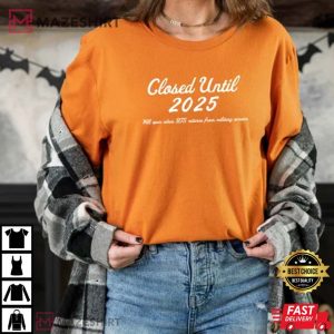 Closed Until 2025 BTS Military Army T Shirt 4