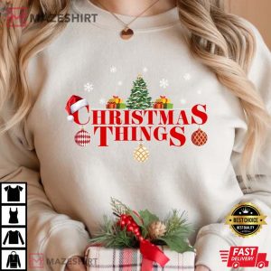 Funny Christmas Things T Shirt 2