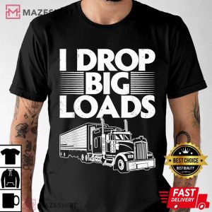 Funny Trucker Design For Men Women Driver Lover T Shirt 1