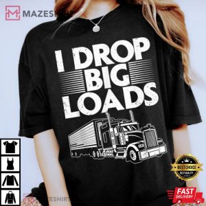 Funny Trucker Design For Men Women Driver Lover T Shirt 3