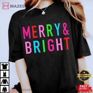 Merry And Bright Christmas T Shirt 4