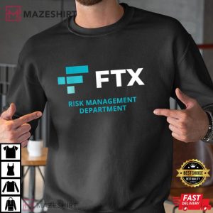 FTX Risk Management Department Unisex T Shirt 1 1