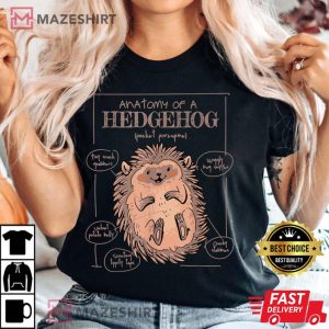Anatomy of a Hedgehog Funny Hedgehog T Shirt 2