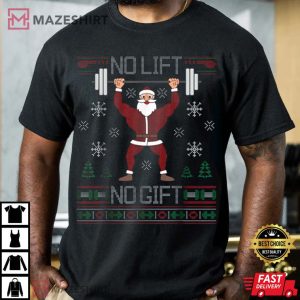 No Lift No Gift Christmas Workout Santa Muscle Gift T Shirt 3