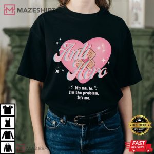 Anti Hero Its Me Im The Problem T Shirt 2