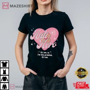 Anti Hero Its Me Im The Problem T Shirt 3