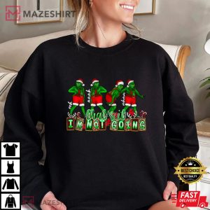 Cute Sarcastic Grinch Christmas T Shirt