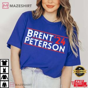 Brent Peterson 2024 President Election T Shirt 4
