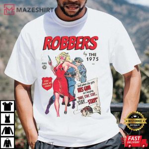 Robbers The 1975 North America Tour 2022 T Shirt 3