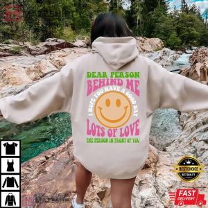 Dear Person Behind Me Trending T Shirt 1