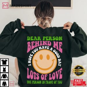 Dear Person Behind Me Trending T Shirt 2