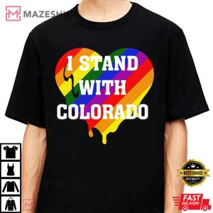 I Stand With Colorado Unisex T Shirt 3