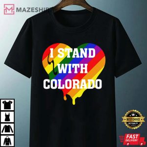 I Stand With Colorado Unisex T Shirt 4