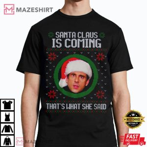 The Office Santa Claus Is Coming Michael Scott T Shirt 3